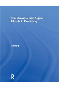 The Cycladic and Aegean Islands in Prehistory