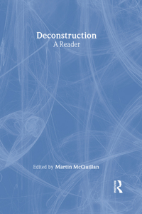 Deconstruction: A Reader