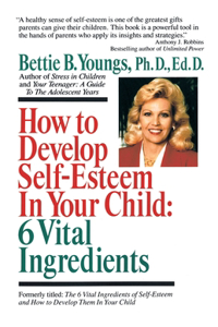 How to Develop Self-Esteem in Your Child