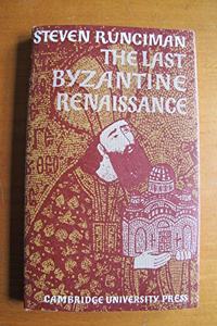 The Last Byzantine Renaissance