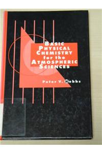 Basic Physical Chemistry for the Atmospheric Sciences