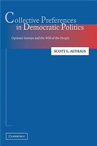 Collective Preferences in Democratic Politics