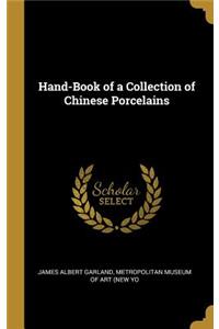 Hand-Book of a Collection of Chinese Porcelains