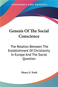Genesis Of The Social Conscience