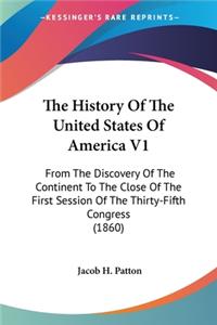 History Of The United States Of America V1