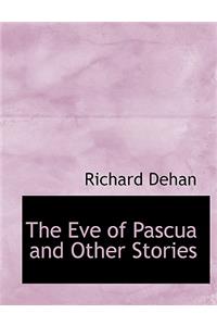 The Eve of Pascua and Other Stories