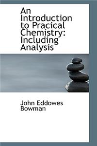 An Introduction to Pracical Chemistry