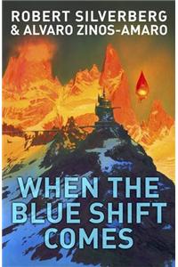 When The Blue Shift Comes