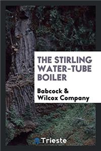 The Stirling Water-tube Boiler