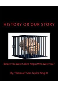 HIStory Or OUR Story