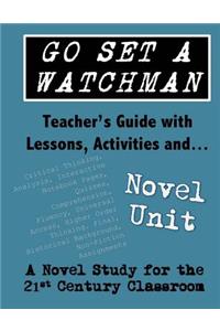 Go Set a Watchman Teacher's Guide with Lessons, Activities and Novel Study