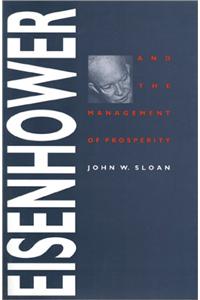 Eisenhower and the Management of Prosperity