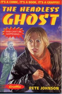 Headless Ghost (Graffix) Hardcover â€“ 1 January 1998