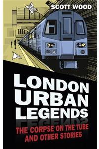 London Urban Legends