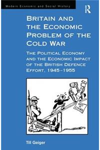 Britain and the Economic Problem of the Cold War