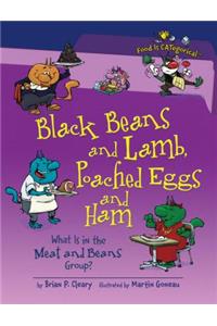 Black Beans and Lamb, Poached Eggs and Ham