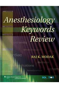 Anesthesiology Keywords Review