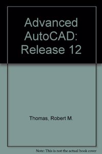 Advanced AutoCAD, Release 12