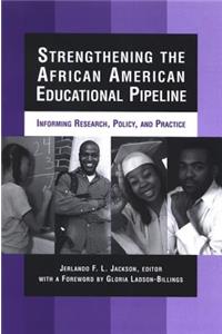 Strengthening the African American Educational Pipeline