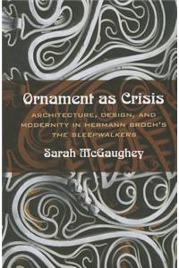 Ornament as Crisis