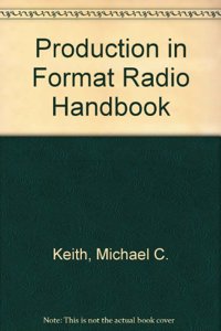 Production in Format Radio Handbook