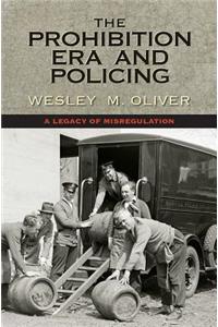 Prohibition Era and Policing