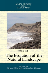 New History of the Isle of Man Vol. 1