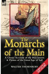 The Monarchs of the Main