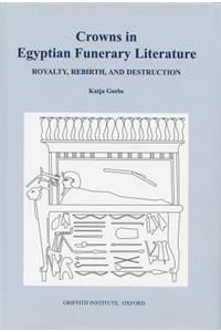 Crowns in Egyptian Funerary Literature