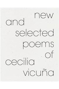 New and Selected Poems of Cecilia Vicuña