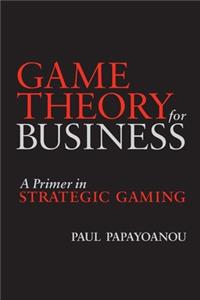Game Theory for Business