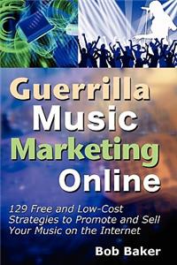 Guerrilla Music Marketing Online