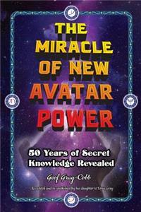The Miracle of New Avatar Power