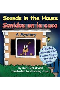 Sounds in the House - Sonidos en la casa