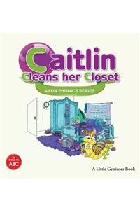 Caitlin Cleans Her Closet