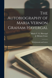 Autobiography of Maria Vernon Graham Havergal