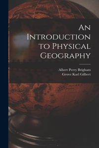 An Introduction to Physical Geography