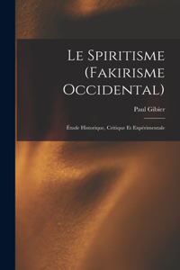 Spiritisme (Fakirisme Occidental)