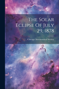 Solar Eclipse Of July 29, 1878