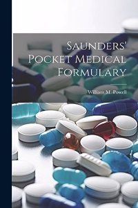 Saunders' Pocket Medical Formulary