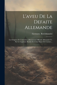 L'aveu De La Defaite Allemande