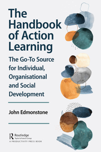 The Handbook of Action Learning