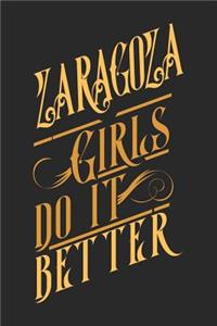 Zaragoza Girls Do It Better