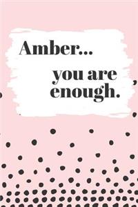 Amber's You Are Enough