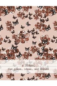A Journal For Plans, Ideas, And Dreams