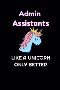 Admin Assistants Like A Unicorn Only Better