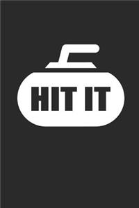 Hit It