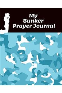 My Bunker Prayer Journal