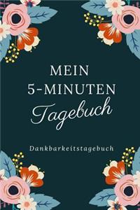 Mein 5-Minuten Tagebuch Dankbarkeitstagebuch