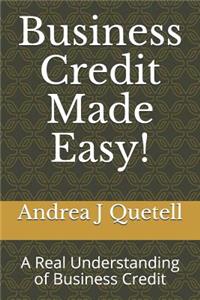 Business Credit Made Easy!